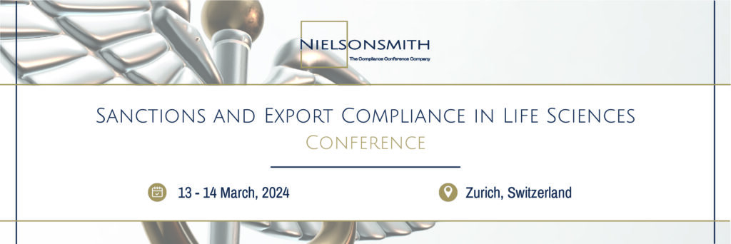 Sanctions and Export Compliance in Life Sciences Conference, 13 - 14 March 2024, Zurich, Switzerland